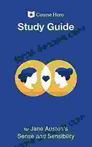 Study Guide For Jane Austen S Sense And Sensibility (Course Hero Study Guides)