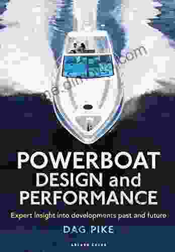 Powerboat Design And Performance: Expert Insight Into Developments Past And Future