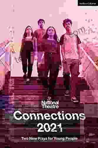 National Theatre Connections 2024: Two Plays For Young People (Modern Plays)