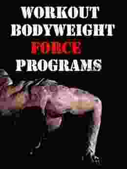 Workout Bodyweight Force Programs Brian Jacques