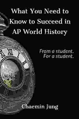 What You Need To Know To Succeed In AP World History